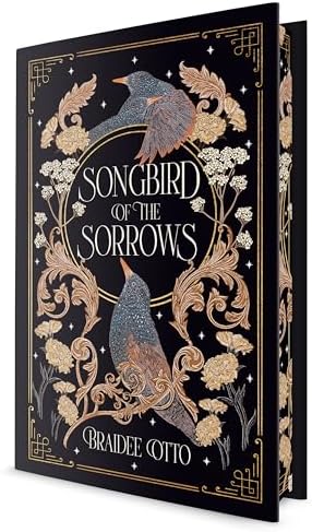 Songbird of the Sorrows (Myths of the Empyrieos) by Braidee Otto