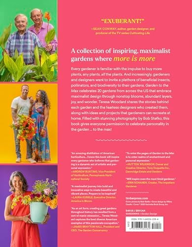 Garden to the Max: Joyful, Visionary, Maximalist Design by Teresa Woodard