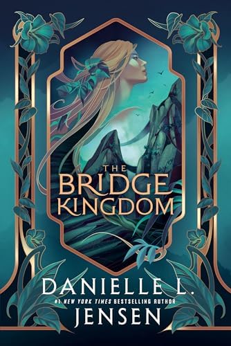 The Bridge Kingdom by Danielle L. Jensen