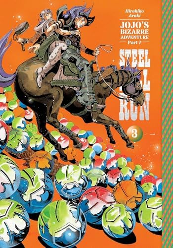 JoJo's Bizarre Adventure: Part 7--Steel Ball Run, Vol. 3 by Hirohiko Araki