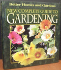 New Complete Guide to Gardening by Susan A. Roth