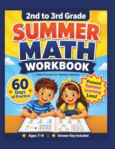2nd to 3rd Grade Summer Math Workbook: 60 Days of Practice | Prevent Summer Learning Loss | Ages 7–9 | Answer Key Included by Ruby Xena Jackson