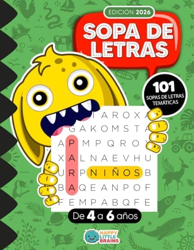 Sopa de Letras para Niños de 4 a 6 años: 101 Sopas de Letras Temáticas (Sopas de letras monstruosas) (Spanish Edition) by Happy Little Brains