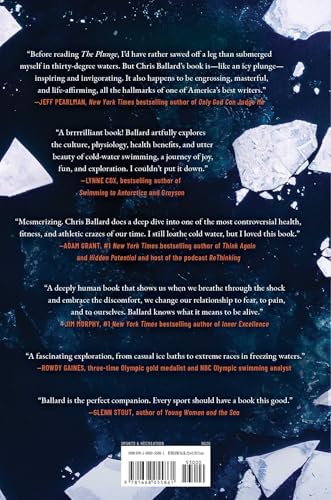 The Plunge: Maverick Swimmers, an Unlikely Quest, and the Transformative Power of Cold Water by Chris Ballard
