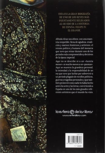 Felipe IV: El grande by Alfredo Alvar Ezquerra