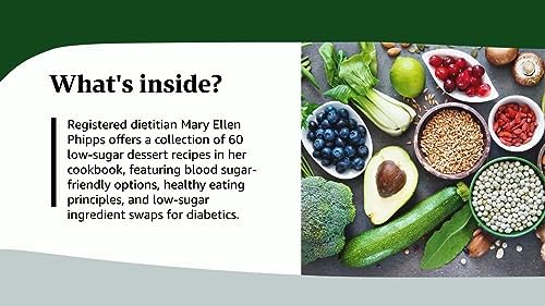 The Easy Diabetes Desserts Book: Blood Sugar-Friendly Versions of Your Favorite Treats by Mary Ellen Phipps