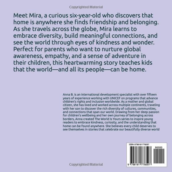 Mira's Home Is Everywhere! (The World is Yours) by Anna Anna B