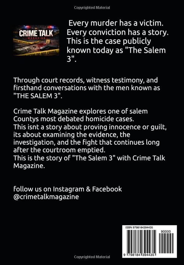 Crime Talk Magazine: The Story of the Salem 3 by Aaron Morris