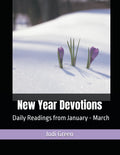 New Year Devotions: Daily Readings from January - March (Seasonal Daily Devotions) by Jodi Green