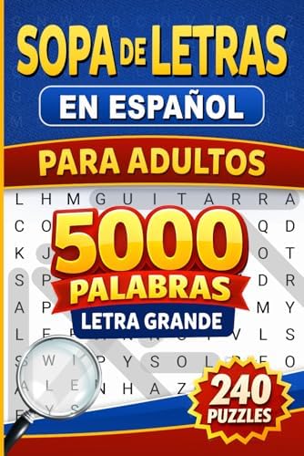 Sopa de Letras en Español para Adultos - Letra Grande: 5000 Palabras - 240 Puzzles - Temas Interesantes - Spanish Word Search Book for Adults Large Print (Spanish Edition) by HealyPanda Publishing