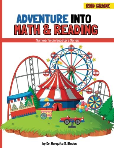 Summer Brain Boosters: Adventure into Math & Reading - Second Grade by Dr. Marquita S. Blades