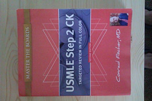 Master the Boards USMLE Step 2 CK, 2nd Edition by Conrad Fischer