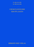Chemotaxonomie der Pflanzen: Eine Übersicht über die Verbreitung und die systematische Bedeutung der Pflanzenstoffe (Lehrbücher und Monographien aus ... Wissenschaften, 14-35) (German Edition) by R. Hegnauer