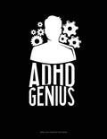 Adhd Genius: Unruled Composition Book by Greenyx Publishing