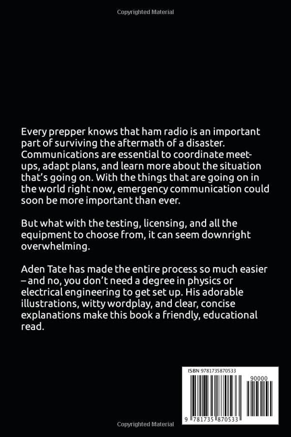 The Prepper's Guide to Post-Disaster Communications: A Simplified Guide to Ham Radio by Aden Tate