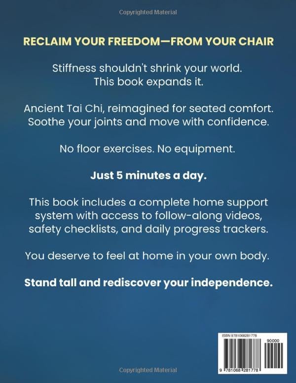 5-MINUTE CHAIR TAI CHI FOR SENIORS OVER 60: Ease Pain, Soothe Stiff Joints and Build Core Stability in Just 30 Days: Fear-Free Mobility, Renewed ... (The 5-Minute Tai Chi for Seniors Series) by Audrey E. Bridges