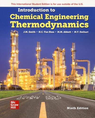 Introduction to Chemical Engineering Thermodynamics ISE by J.M. Smith