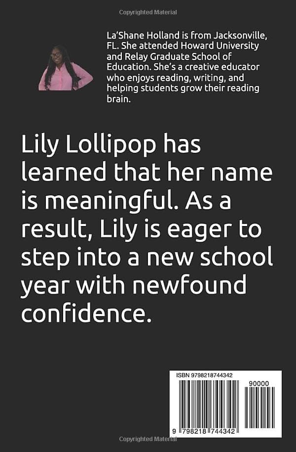 Lily Lollipop by La'shane Shanntel Holland