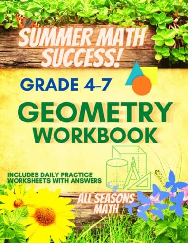 Summer Math Success: Geometry Workbook Grade 4 to Grade 7: Area, Perimeter, Circumference, Volume and Surface Area Workbook with Answers by All_Seasons_Math Teachers Publishing