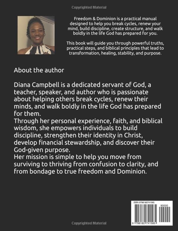 Freedom & Dominion: Walking in Identity, Transformations, Stewardship, & Purpose by Ms. Diana Imogene Campbell