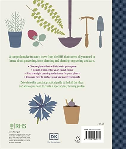 RHS Complete Gardener's Manual: The one-stop guide to plan, sow, plant, and grow your garden by DK