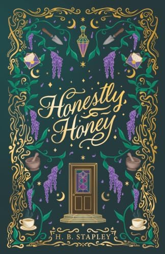 Honestly, Honey by H. B. Stapley