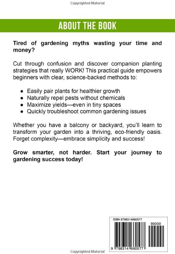 The ONLY Companion Planting Book You'll Ever Need Without the Myths: Step-by-Step Strategies for Beginners to Save Time, Save Space, & Grow More (Beginner-Friendly Gardening Series) by I.V. Fieldstone