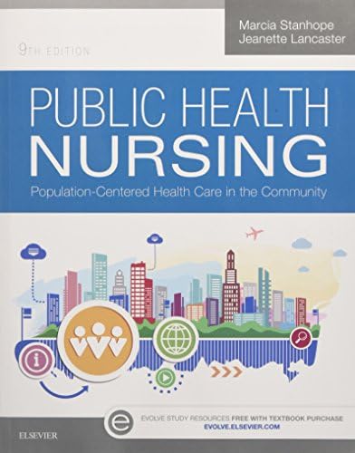 Public Health Nursing: Population-Centered Health Care in the Community by Marcia Stanhope PhD RN FAAN