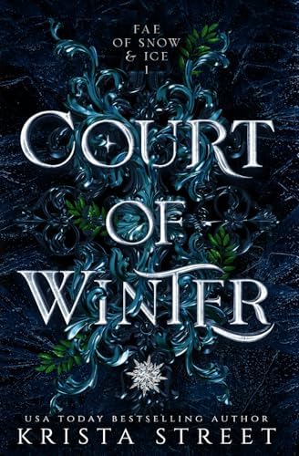 Court of Winter (Fae of Snow & Ice) by Krista Street