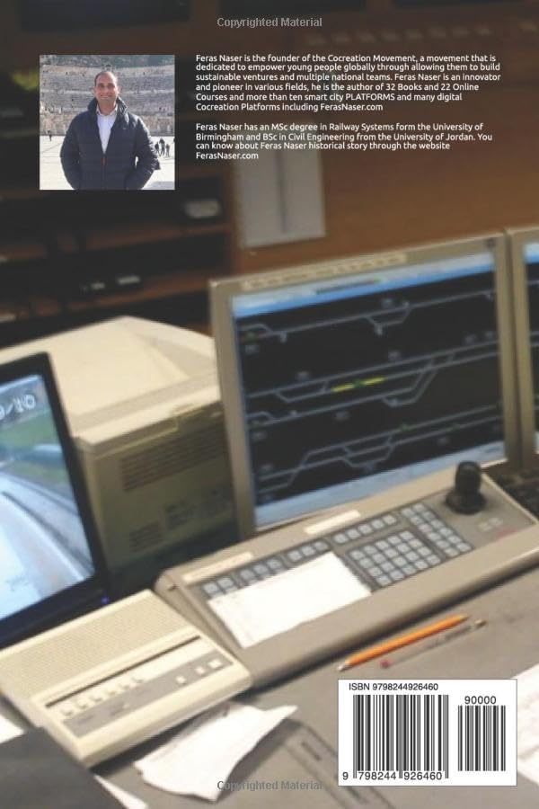 ADVANCED RAILWAY SIGNALLING SYSTEMS : ENGINEERING & MANUFACTURING by Feras Naser
