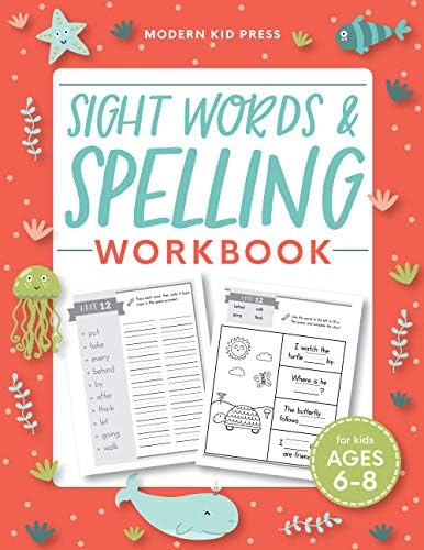 Sight Words and Spelling Workbook for Kids Ages 6-8: Learn to Write and Spell Essential Words | Kindergarten Workbook, 1st Grade Workbook and 2nd Grade Workbook | Reading & Phonics Activities + Worksheets by Modern Kid Press