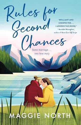 Rules for Second Chances by Maggie North