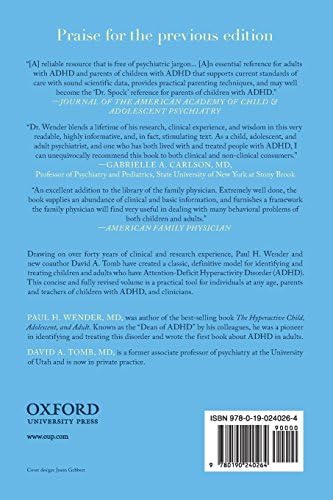ADHD: A Guide to Understanding Symptoms, Causes, Diagnosis, Treatment, and Changes Over Time in Children, Adolescents, and Adults by Paul H. Wender
