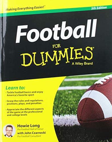 Football For Dummies 5e (Usa Ed) by Howie Long