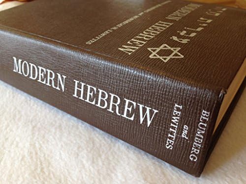 Modern Hebrew (A First Year Course in Conversation, Reading and Grammar, Part One) by Harry Blumberg