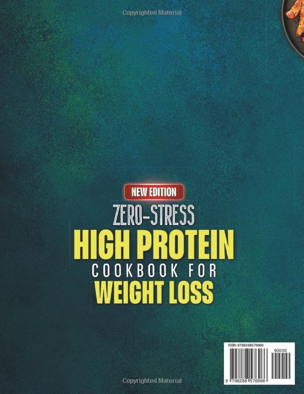 Zero-Stress High Protein Cookbook for Weight Loss: Quick Meal-Prep Ideas That Build Lean Muscle, Boost Metabolism, Burn Fat, and Keep You Satisfied All Day by EDDIE E. WALKER
