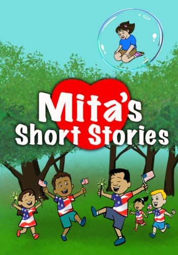 Mita's Short Stories: Book 1 by Ms Josie Marrrero