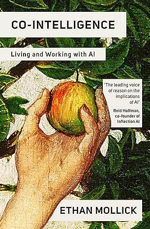 Co-Intelligence: Living and Working with AI, Enhancing Your Leadership Skills & Counseling Skills For Managers 3 Books Collection Set by Ethan Mollick