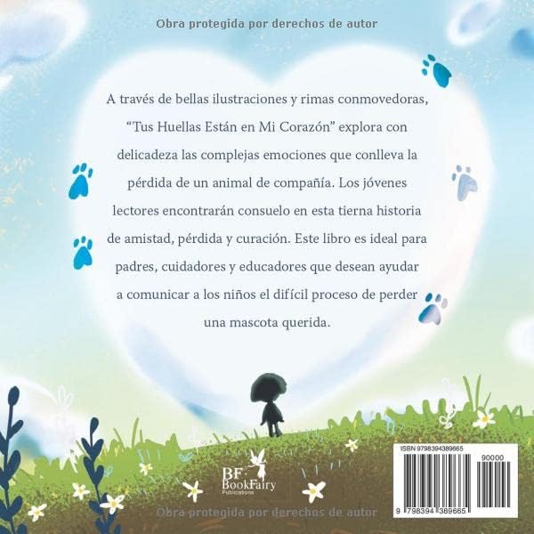 Tus huellas están en mi corazón: Un libro sobre el duelo y la pérdida de un animal de compañía (Spanish Edition) by K.E. Manolas