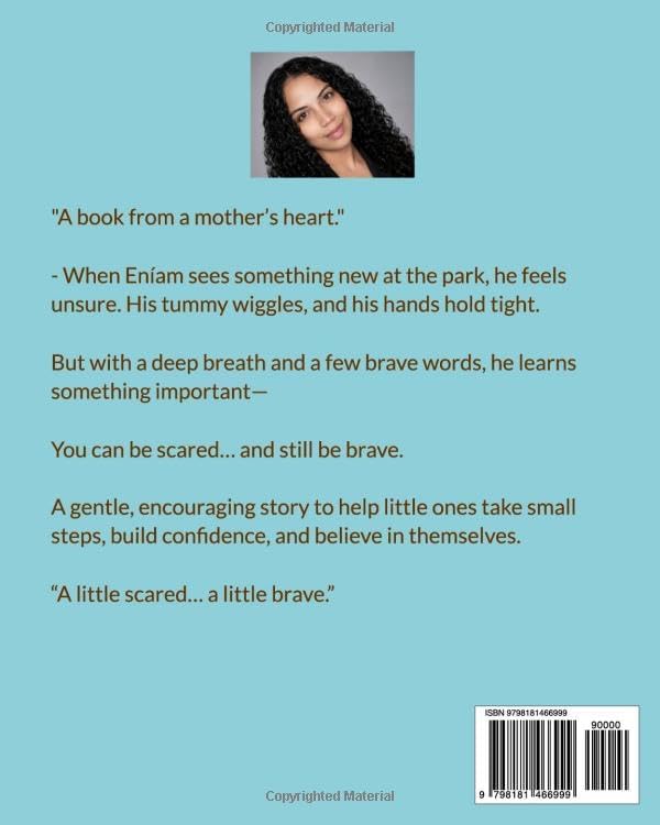Eniam Learns To Be Brave by Kathisla Hill