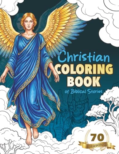 Christian Coloring Book: for Adults Coloring Book of Biblical Stories Faith-Based Relaxation, Warrior Coloring Book, Spiritual, Moses, Jesus, Angels, Biblical Times, Goliath by Theosis Books