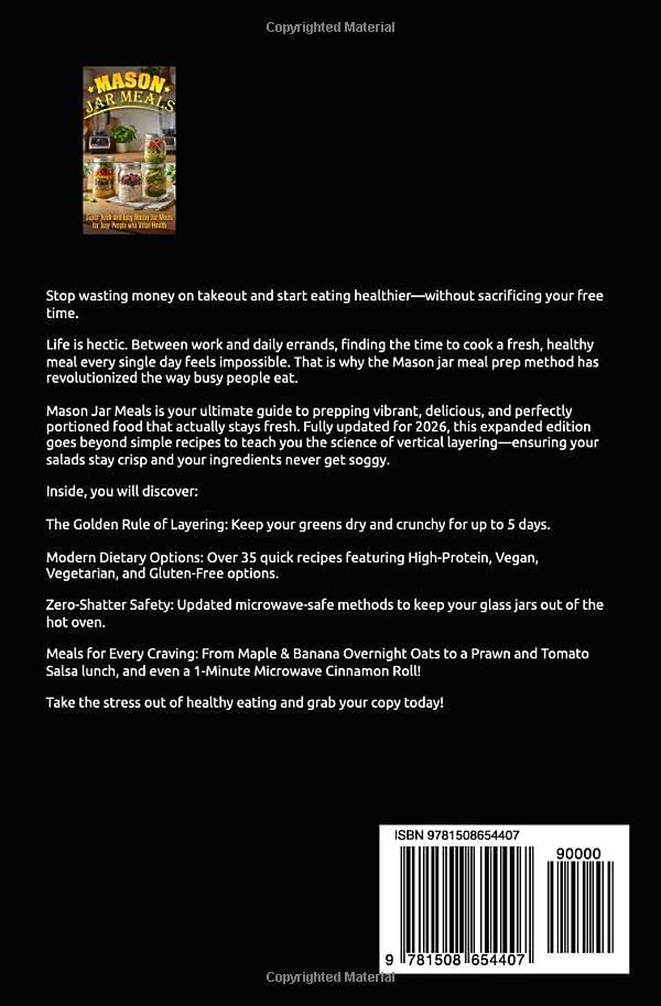 Mason Jar Meals: Super Quick and Easy Mason Jar Meals for Busy People Who Value Health (The Meal Prep Mastery Series) by Ashley Strong