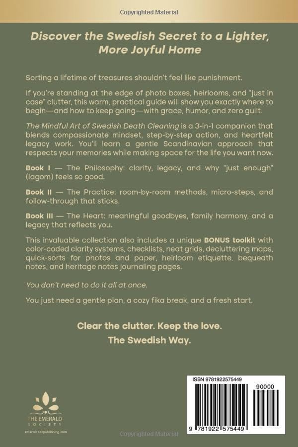 The Mindful Art of Swedish Death Cleaning for Women Over 50: A Gentle Scandinavian Method to Declutter, Downsize, Organize, and Leave a Loving Legacy (The Art of Living Well) by Linnea M. Bergman