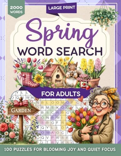 Spring Word Search for Adults: Large Print Seasonal Puzzle Challenges with 2000 Words for Stress Relief and Enjoyable Brain Exercise for Seniors with Solutions by Curly Hero
