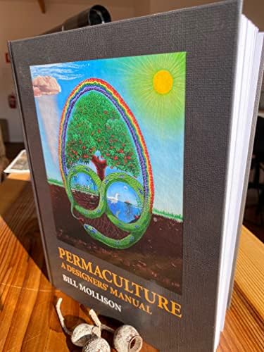 Permaculture: A Designers' Manual by Bill Mollison