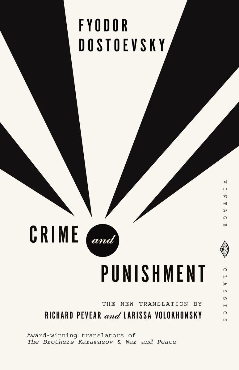 Crime and Punishment (Vintage Classics) by Fyodor Dostoevsky