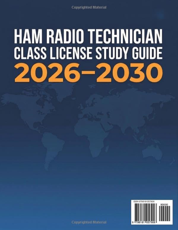 Ham Radio Technician Class License Study Guide 2026–2030: Complete FCC Exam Prep with Full 2026–2030 Question Pool, 6 Full-Length Practice Exams, ... — No Engineering Background Needed by Dale W. Harmon