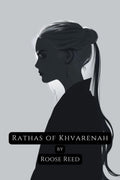 Rathas of Khvarenah by Roose Reed