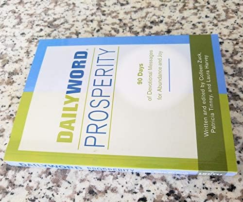 Daily Word Prosperity: 90 Days of Devotional Messages for Abundance and Joy by Colleen Zuck