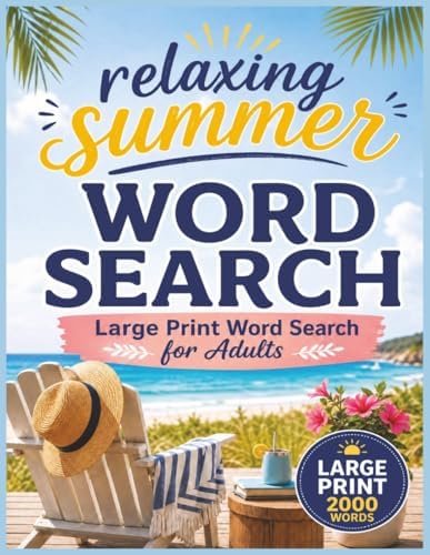 Relaxing Summer Word Search: Large print word search for adults (Relaxing Word Search) by Lodestone Works
